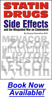 STATIN DRUGS SIDE EFFECTS by Dr Duane Graveline, MD